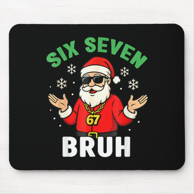 Mousepad Bruh 67 Christmas Santa Six Seven 6 7 Boys Christm (Frente)
