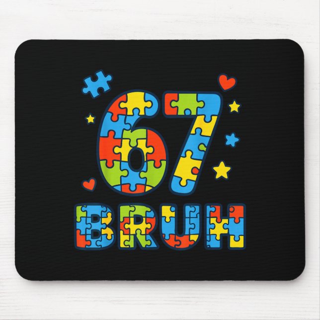 Mousepad Bruh 6 7 Funny Six Seven Autism Awareness Kids Tea (Frente)