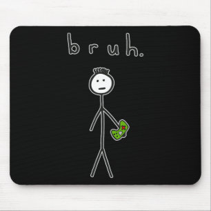Mousepad Bruh Bro Brah Cute Stick Figura Para Jogos De Víde