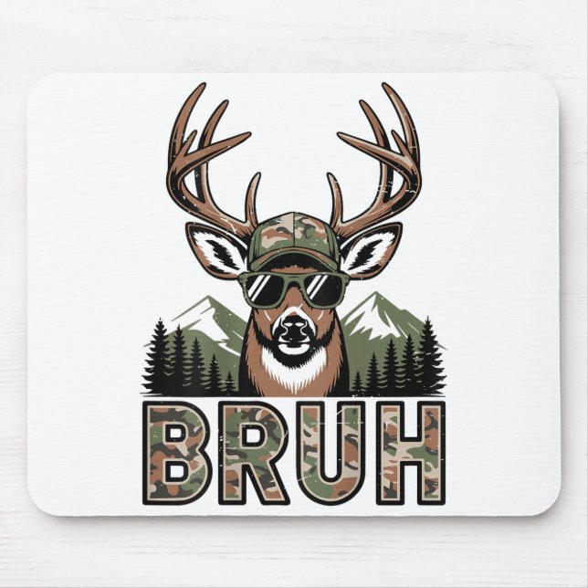 Mousepad Bruh Camo Deer Hunting Camouflage Elk Buck Funny Y (Frente)