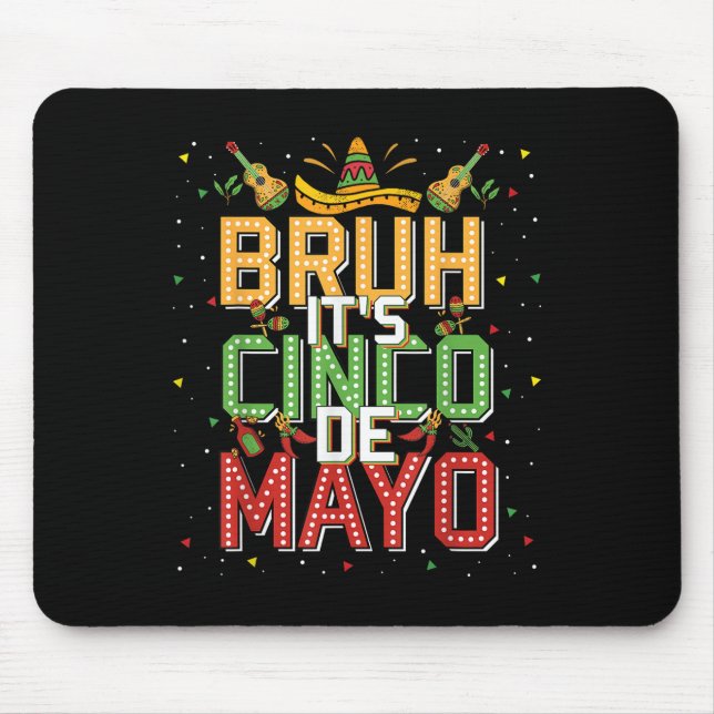 Mousepad Bruh Cinco De Mayo Lets Fiesta 5 De Mayo Mexicano  (Frente)
