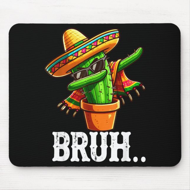 Mousepad Bruh Dabbing Cacto Mexicano Cinco De Mayo Cacto B (Frente)