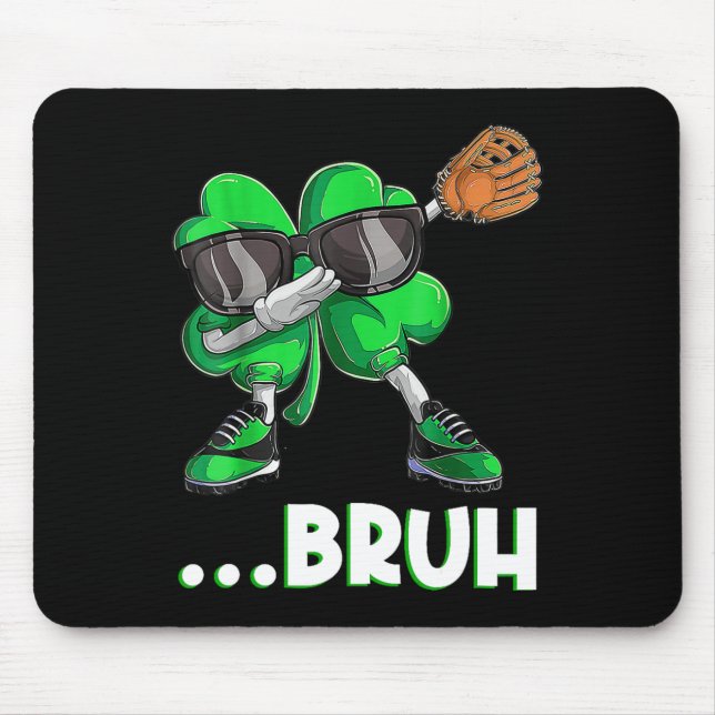 Mousepad Bruh Dabbing Shamrock Sell Men Boy (Frente)