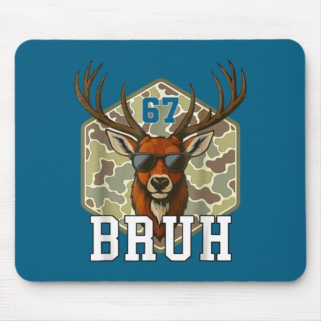 Mousepad Bruh Deer 67 Funny Deer Hunting Camo Hat Youth Tee (Frente)