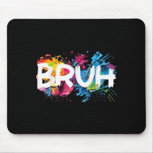 Mousepad Bruh Engraçado Dizendo Memória Mano Mãe Grita Garo