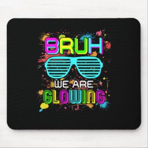 Mousepad Bruh, Estamos Brilhando Na Minha Era Brilhante, Al