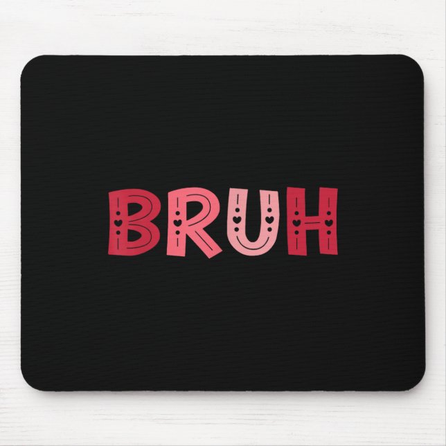 Mousepad Bruh Funny Memer Irmão Saudando Jovens Homens Val (Frente)