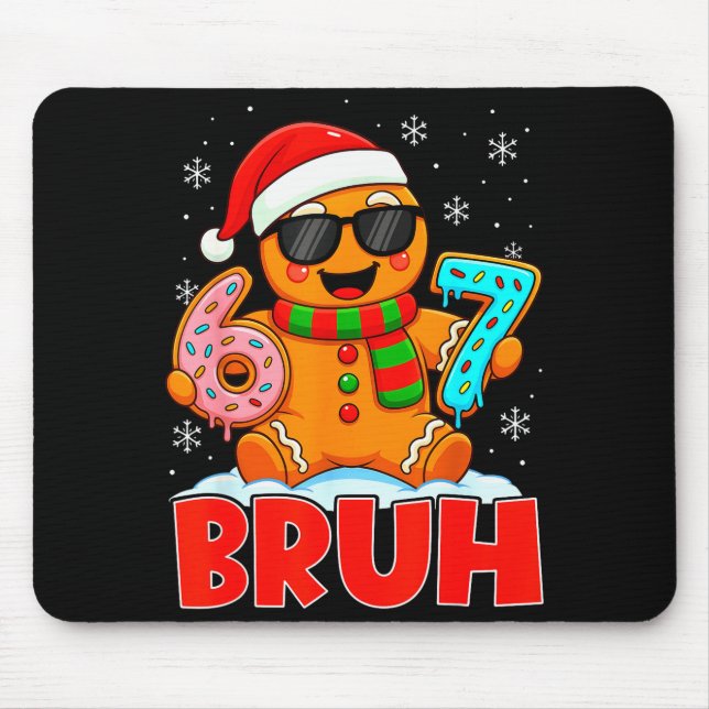 Mousepad Bruh Gingerbread Six Seven 67 Ice Cream Drip Chris (Frente)