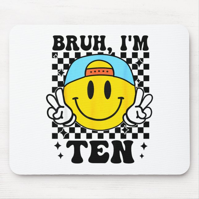 Mousepad Bruh I'm Ten 10 10th Birthday Groovy Boys Girls 10 (Frente)