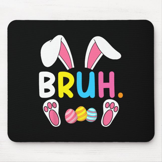 Mousepad Bruh Meme Dia de Páscoa Coelho Engraçado Ovos Adol (Frente)