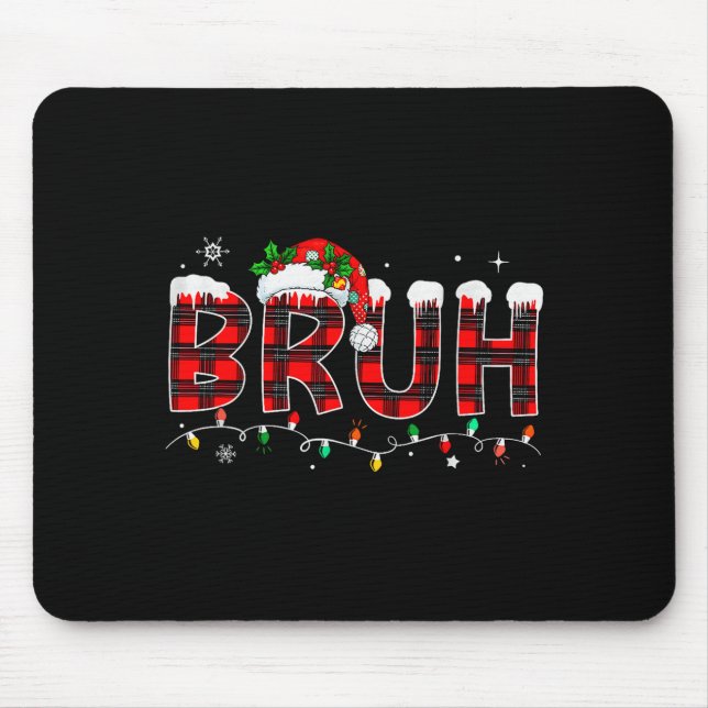 Mousepad Bruh Meme Funny Saying Bro Greeting Teens Boys Men (Frente)
