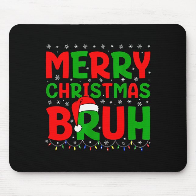 Mousepad Bruh Meme Funny Saying Bro Greeting Teens Boys Men (Frente)