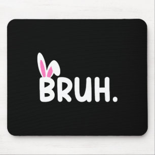 Mousepad Bruh Memória Dia da Páscoa Engraçado Ovos Engraçad