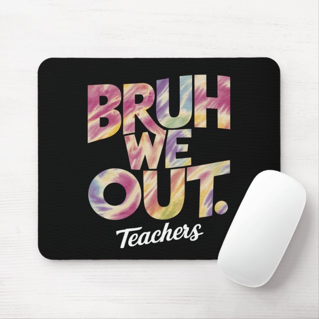 Mousepad Bruh Nós Saímos Professora No Dia Passado No Verão (Com mouse)