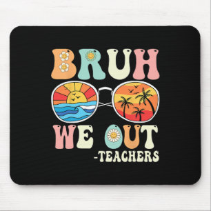 Mousepad Bruh Nós Surgimos Professores Retro Felizes No Dia