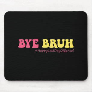 Mousepad Bruh Professores Groovy Happy No Último Dia Da Som