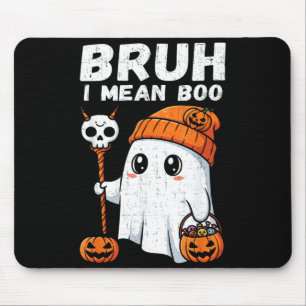 Mousepad Bruh Significa Boo Boo Fofo Abóbora Halloween Engr