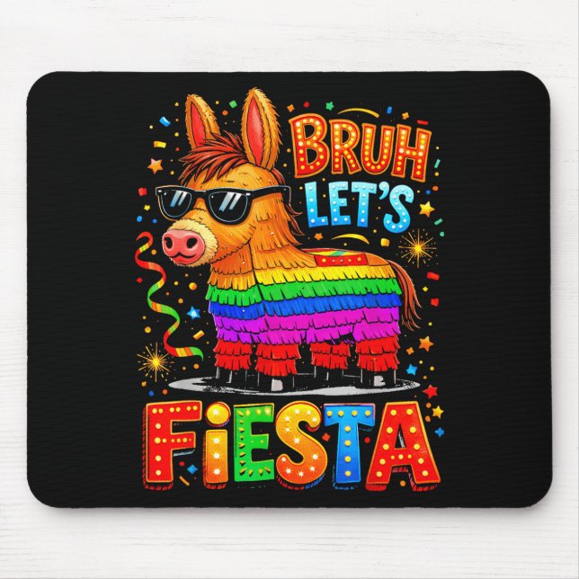 Mousepad Bruh Vamos Festejar Cinco De Maio Pinata de Burro  (Frente)
