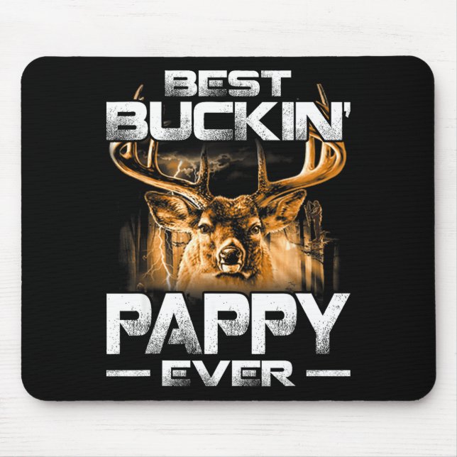 Mousepad Buckin' Pappy Ever Shirt Deer Hunting Bucking Fath (Frente)