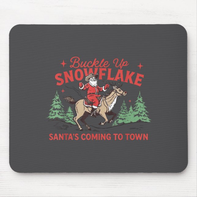 Mousepad Buckle-up Snowflake Santa's Coming Soon Western Ch (Frente)
