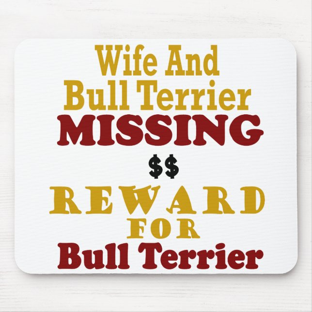 Mousepad Bull terrier & recompensa faltante da esposa para (Frente)