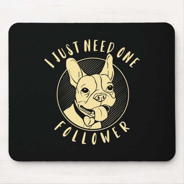 Mousepad Bulldog Eu Só Preciso De Uma Pasta (Frente)