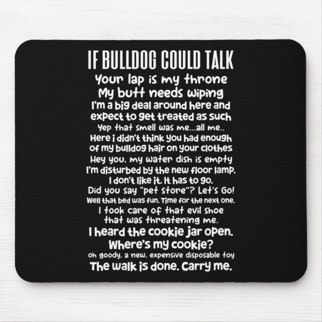 Mousepad Bulldog Pode Falar Com O Proprietário Do Bulldog D (Frente)