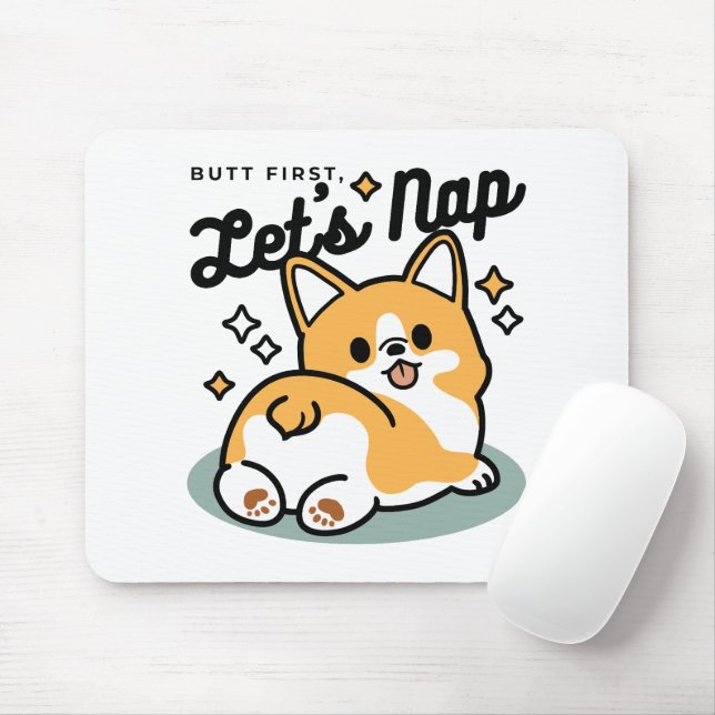 Mousepad Bumbum Primeiro, Vamos Nap - Bumbum Corgi Cute (Com mouse)