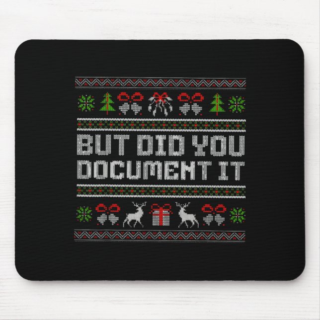 Mousepad But Did You Doent It Funny Office Christmas Ugly  (Frente)