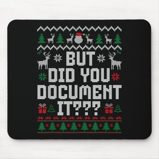 Mousepad But Did You Doent It Funny Office Christmas Ugly S (Frente)