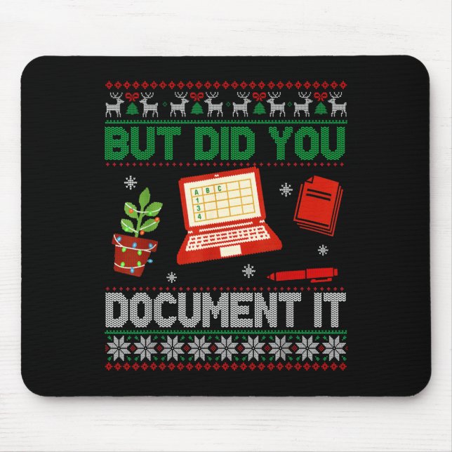 Mousepad But Did You Doent It Funny Office Christmas Ugly S (Frente)