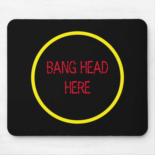 Mousepad Cabeça de Bang Aqui - Alivio Engraçado (Frente)