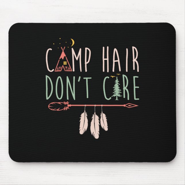 Mousepad Cabelo de acampamento não se importa com acampamen (Frente)