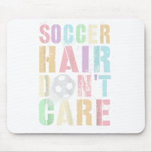 Mousepad Cabelo de Futebol Engraçado Não Se Importa Jogar C