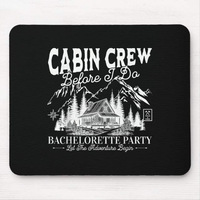 Mousepad Cabin Crew Before I Do Camp Bach Bachelorette Part (Frente)