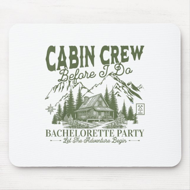 Mousepad Cabin Crew Before I Do Camp Bach Bachelorette Part (Frente)