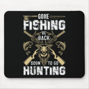 Mousepad Caçador De Veados Engraçados Foi Para Pescar