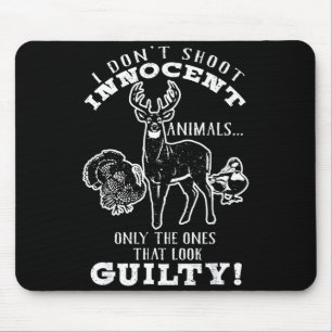 Mousepad Caçador de veados, peru, pato Não atiro em inocent