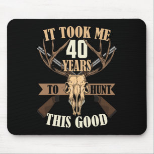 Mousepad Caçadores de veados de aniversário de 40 anos anos