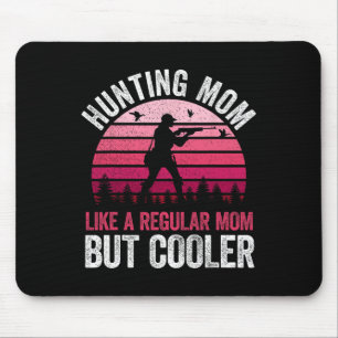 Mousepad Caçando Mamãe Como Uma Mãe Comum Mas A Mãe Mais Fr