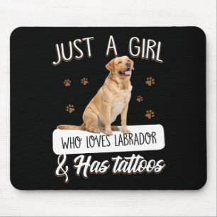 Mousepad Cachorro   Apenas Uma Menina Que Ama Tatuagens Lab