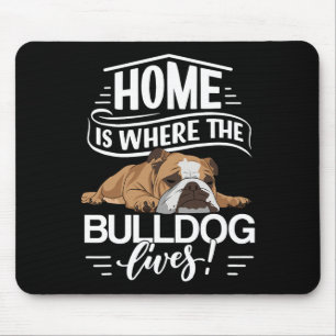 Mousepad Cachorro Bulldog Dizendo Onde Vive O Cachorro Ingl