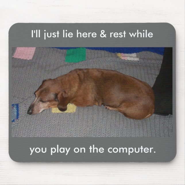 Mousepad Cachorro preguiçoso (Frente)