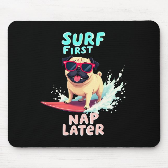 Mousepad Cachorro Pug Maravilhoso Surfando  (Frente)