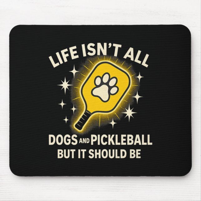Mousepad Cachorros E Pickleball Paddle Engraçado Vida Bonit (Frente)