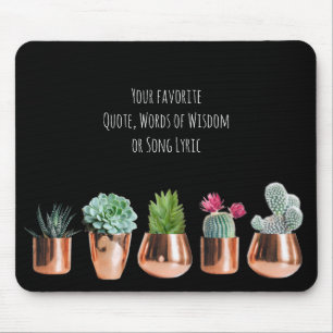 Mousepad Cactus Suculta Sua Citação favorita, Música Lí