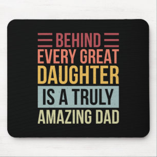 Mousepad Cada Filha De Excelente É Um Pai Realmente Incríve
