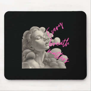 Mousepad Cada Respiração É Dotada Por Divertimento Do Vesti