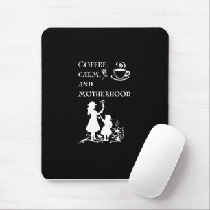 Mousepad Café Calm Maternidade Silhouchet Art