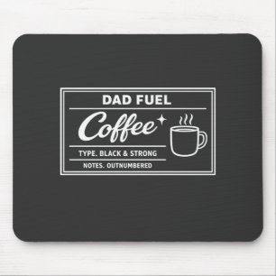 Mousepad Café Combustível do Papai – Preto e Forte Dia dos